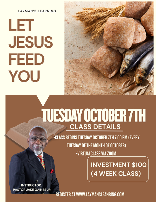 October 2025 Class: Let Jesus Feed You