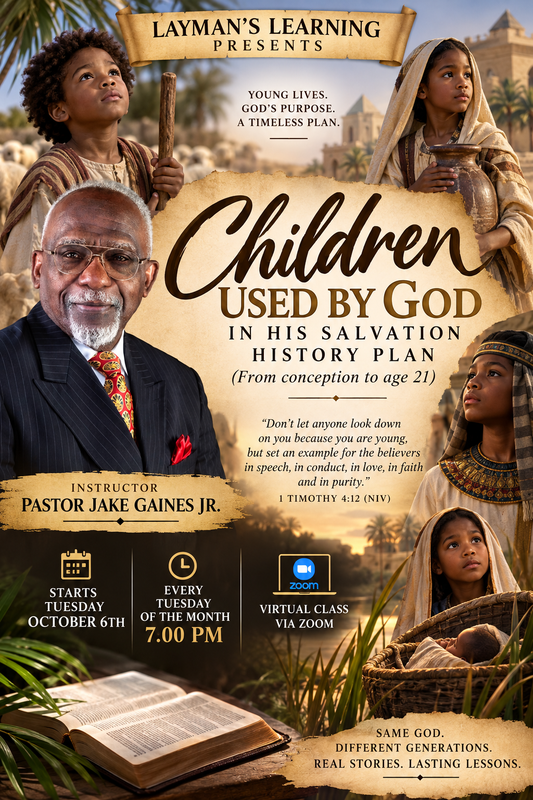 October 2026 Class: Children Used By God In His Salvation History Plan