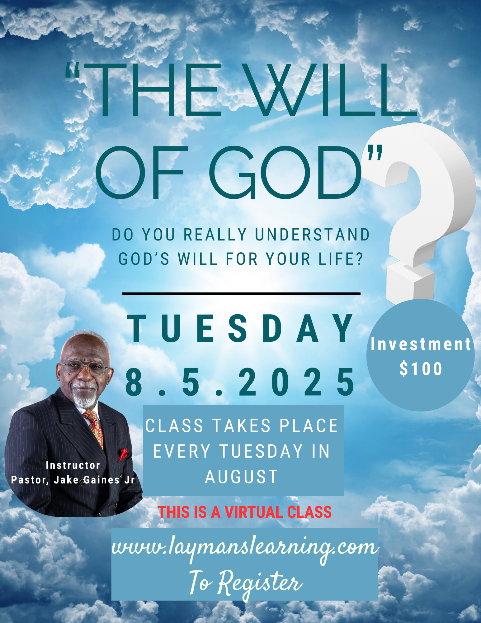 August 2025: The Will of God – Layman's Learning