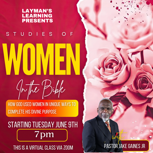 June 2026 Class: Studies of Women in the Bible